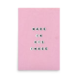 Made in His Image