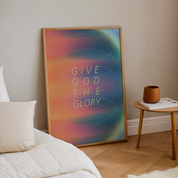 Give God The Glory